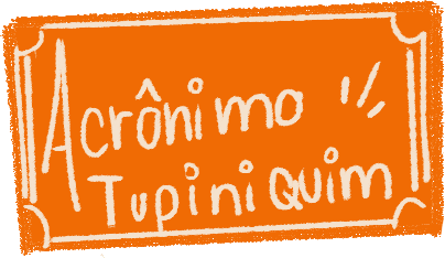 Acrônimo Tupiniquim